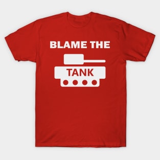 Blame The Tank T-Shirt